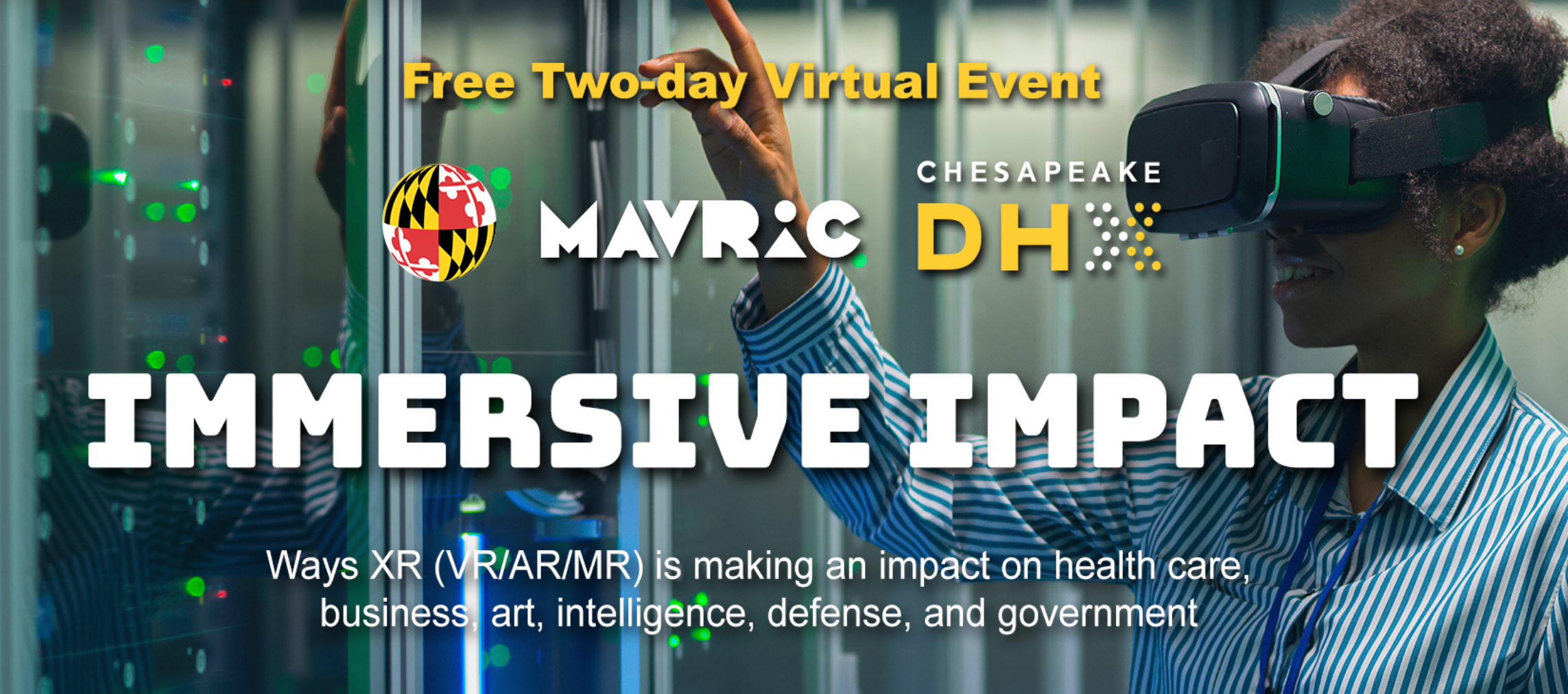 Immersive Impact MAVRIC Conference